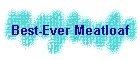 Best-Ever Meatloaf